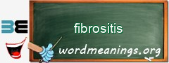 WordMeaning blackboard for fibrositis